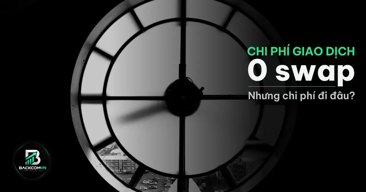 Cân so sánh giữa swap và phí quản lý